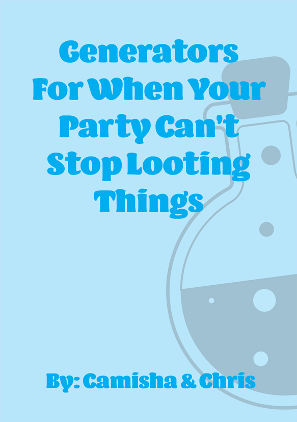 Generators for When You Party Can't Stop Looting Things cover image