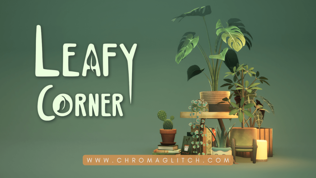 Leafy Corner video game key art showing various house plants on a green background with the games logo. Below the image is the text "chromaglitch.com."